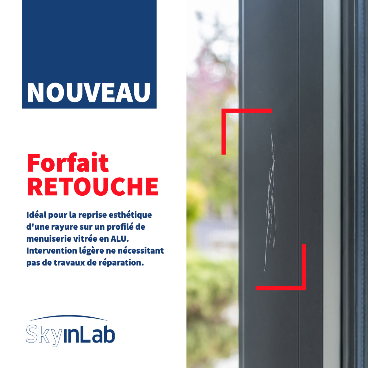 Retoucher une rayure sur une fenêtre alu